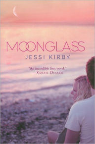 Title: Moonglass, Author: Jessi Kirby