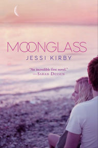 Title: Moonglass, Author: Jessi Kirby