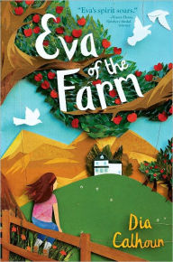 Title: Eva of the Farm, Author: Dia Calhoun