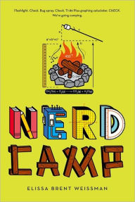 Title: Nerd Camp, Author: Elissa Brent Weissman