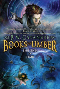 Title: The End of Time, Author: P. W. Catanese