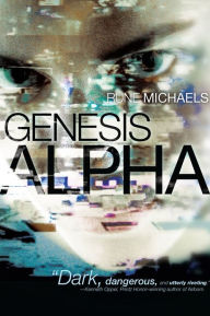 Title: Genesis Alpha, Author: Rune Michaels