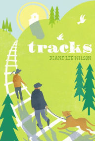 Title: Tracks, Author: Diane Lee Wilson