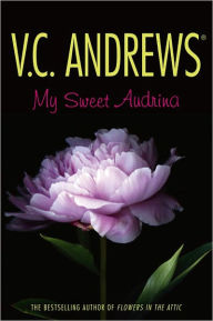 Title: My Sweet Audrina, Author: V. C. Andrews