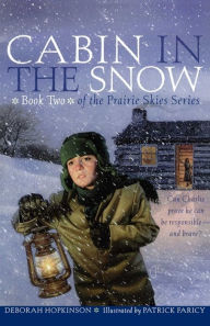 Title: Cabin in the Snow, Author: Deborah Hopkinson