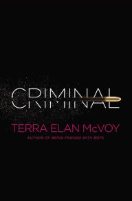 Title: Criminal, Author: Terra Elan McVoy