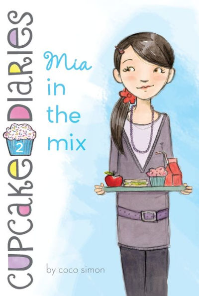 Mia in the Mix (Cupcake Diaries Series #2)