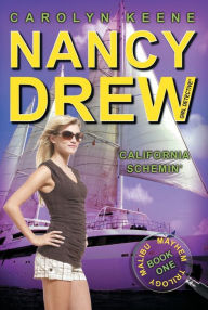 Title: California Schemin' (Nancy Drew Girl Detective: Malibu Mayhem Series #1), Author: Carolyn Keene