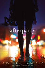 Title: Afterparty, Author: Ann Redisch Stampler