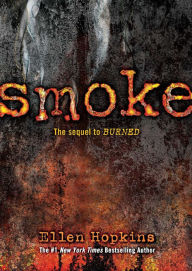 Title: Smoke, Author: Ellen Hopkins