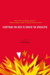 Title: Everything You Need to Survive the Apocalypse, Author: Lucas Klauss