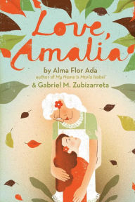 Title: Love, Amalia, Author: Alma Flor Ada
