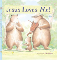 Title: Jesus Loves Me!, Author: Tim Warnes