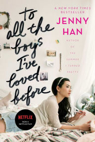 Title: To All the Boys I've Loved Before, Author: Jenny Han