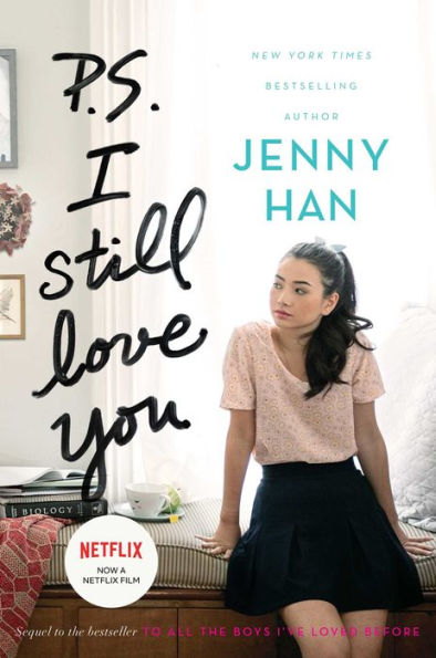 P.S. I Still Love You (To All the Boys I've Loved Before Series #2)