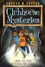 Lost in the Tunnel of Time (Clubhouse Mysteries Series #2)