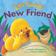 Title: Little Quack's New Friend, Author: Lauren Thompson