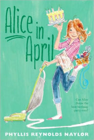 Title: Alice in April, Author: Phyllis Reynolds Naylor