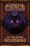 Alternative view 1 of In the Hand of the Goddess (Song of the Lionness Series #2)