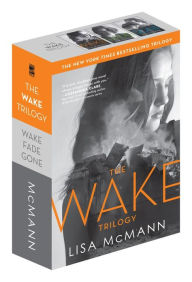 Title: The Wake Trilogy: Wake, Fade, Gone, Author: Lisa McMann