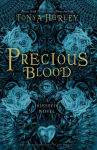 Alternative view 1 of Precious Blood (The Blessed Series)