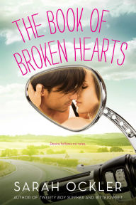 Title: The Book of Broken Hearts, Author: Sarah Ockler