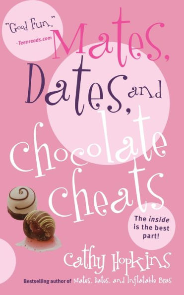 Mates, Dates, and Chocolate Cheats (Mates, Dates Series)
