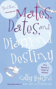 Title: Mates, Dates, and Diamond Destiny (Mates, Dates Series), Author: Cathy Hopkins