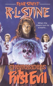 Title: The First Evil (Fear Street Cheerleaders Series), Author: R. L. Stine