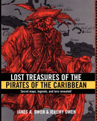 Title: Lost Treasures of the Pirates of the Caribbean, Author: James A. Owen