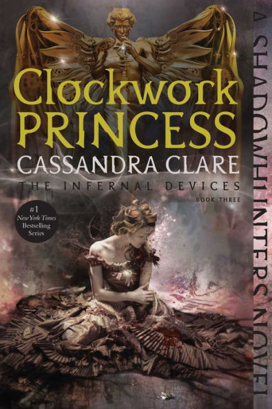 Clockwork Princess (Infernal Devices Series #3)