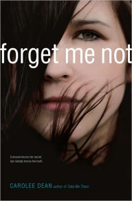 Title: Forget Me Not, Author: Carolee Dean