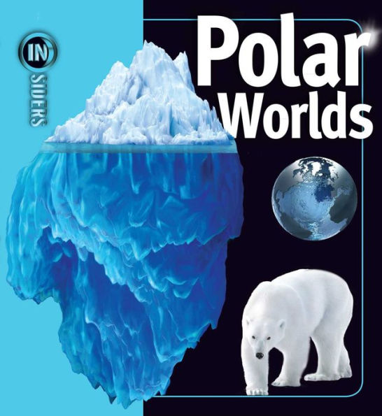 Polar Worlds (Insiders Series)