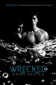 Title: Wrecked, Author: Anna Davies