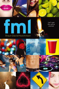 Title: fml, Author: Shaun David Hutchinson