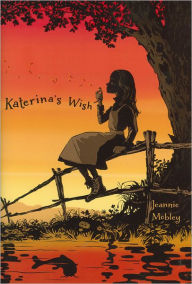 Title: Katerina's Wish, Author: Jeannie Mobley