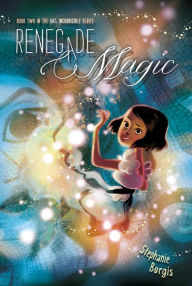 Title: Renegade Magic, Author: Stephanie Burgis