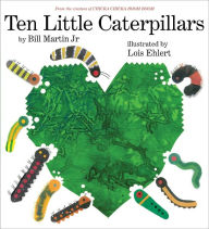 Title: Ten Little Caterpillars, Author: Bill Martin Jr.