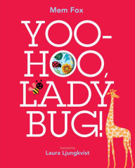 Title: Yoo-Hoo, Ladybug!: With Audio Recording, Author: Mem Fox