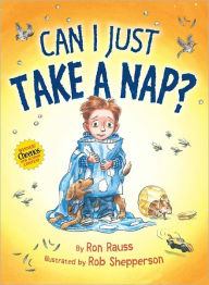 Title: Can I Just Take a Nap?, Author: Ron Rauss