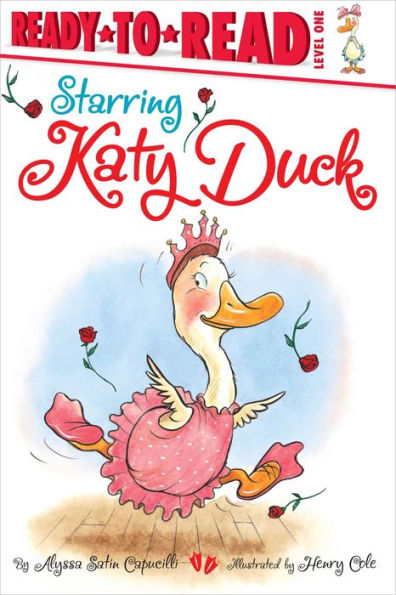 Starring Katy Duck: Ready-to-Read Level 1 (with audio recording)