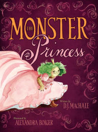 Title: The Monster Princess, Author: D. J. MacHale