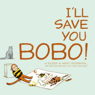 Title: I'll Save You Bobo!: With Audio Recording, Author: Eileen Rosenthal