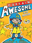 Alternative view 1 of Captain Awesome to the Rescue! (Captain Awesome Series #1)