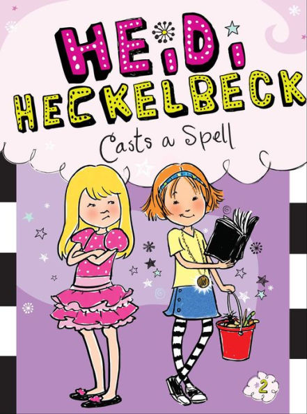 Heidi Heckelbeck Casts a Spell (Heidi Heckelbeck Series #2)