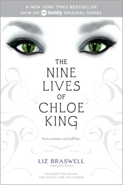 The Nine Lives of Chloe King: The Fallen; The Stolen; The Chosen