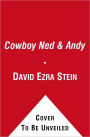 Cowboy Ned & Andy