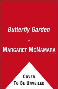 Title: Butterfly Garden: Ready-to-Read Level 1, Author: Margaret McNamara