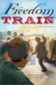 Title: Freedom Train, Author: Evelyn Coleman