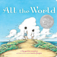 Title: All the World, Author: Liz Garton Scanlon